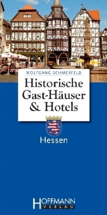 Historische Gast-Häuser & Hotels Hessen