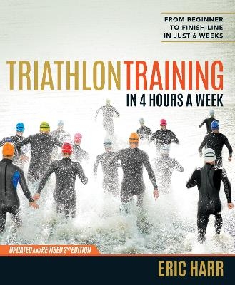 Triathlon Training in 4 Hours a Week - Eric Harr