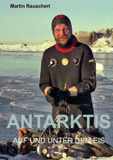 Antarktis - Martin Rauschert