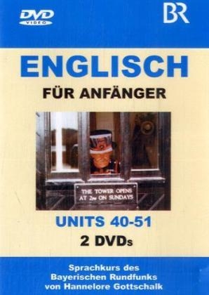 Englisch für Anfänger. Units 40-51 - Hannelore Gottschalk