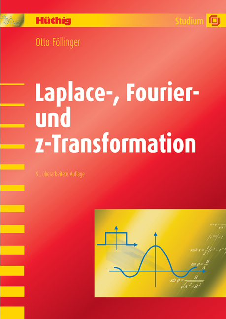 Laplace-, Fourier- und z-Transformation - Otto Föllinger