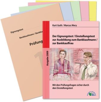 Der Eignungstest / Einstellungstest zur Ausbildung zum Bankkaufmann / zur Bankkauffrau - Kurt Guth, Marcus Mery