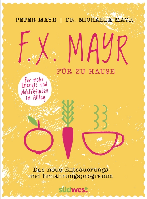 F.X. Mayr für zu Hause - Peter Mayr, Michaela Mayr