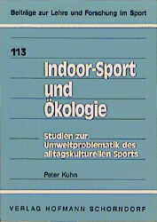 Indoor-Sport und Ökologie - Peter Kuhn