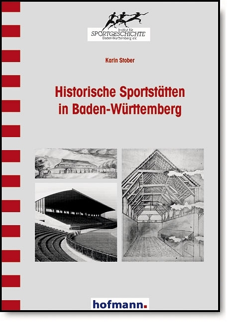 Historische Sportstätten in Baden-Württemberg - Karin Stober