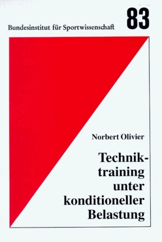 Techniktraining unter konditioneller Belastung - Norbert Olivier