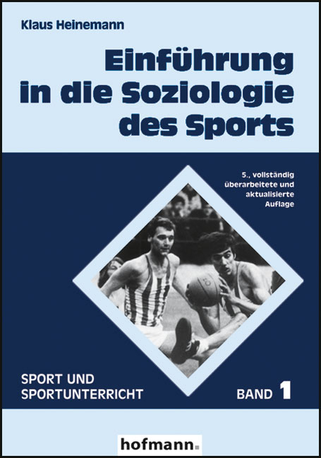 Einführung in die Soziologie des Sports - Klaus Heinemann