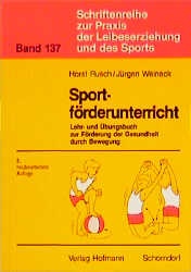 Sportförderunterricht - Horst Rusch, Jürgen Weineck