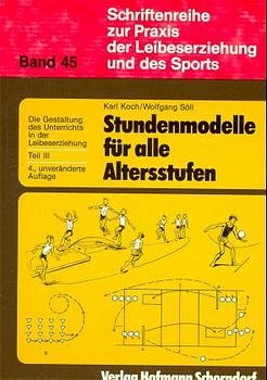 Stundenmodelle für alle Altersstufen - Karl Koch, Wolfgang Söll