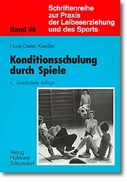 Konditionsschulung durch Spiele - Horst D Kreidler