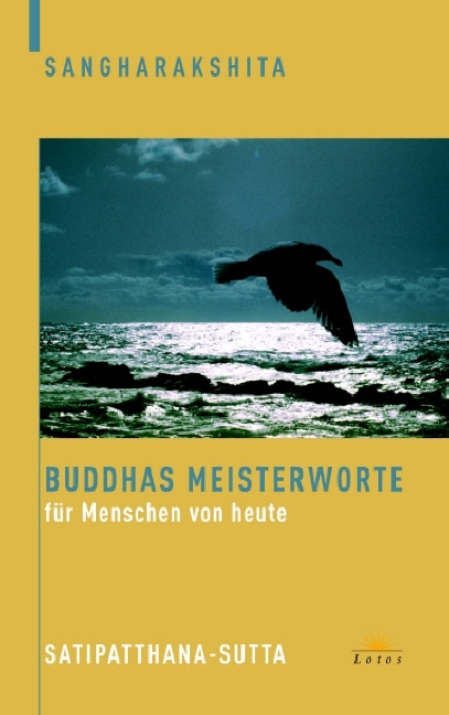 Buddhas Meisterworte für Menschen von heute - Urgyen Sangharakshita