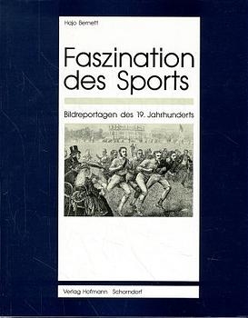 Faszination des Sports - Hajo Bernett