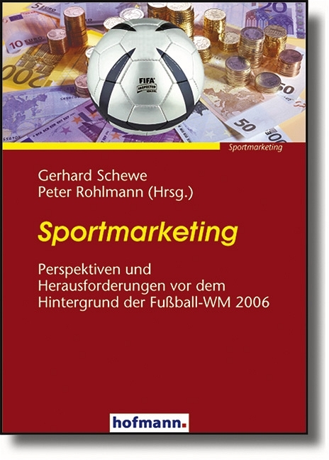 Sportmarketing - Gerhard Schewe, Peter Rohlmann