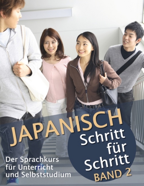 Japanisch Schritt für Schritt Band 2 - Martin Clauß, Maho Clauß