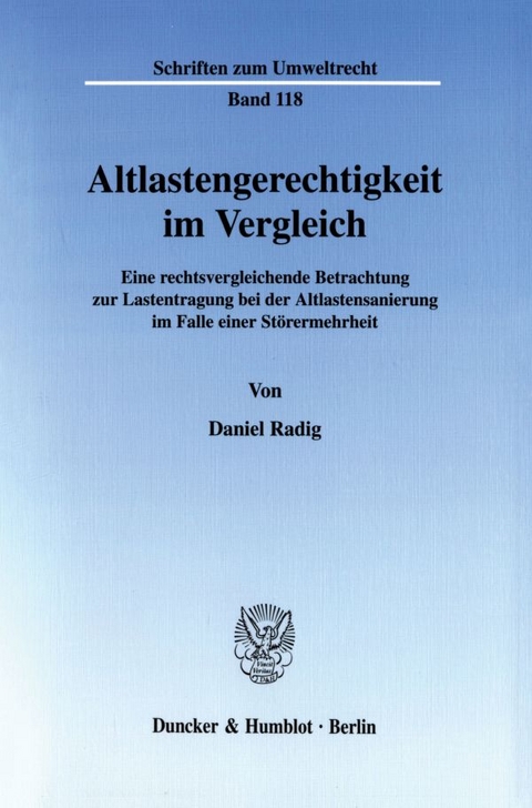 Altlastengerechtigkeit im Vergleich. - Daniel Radig