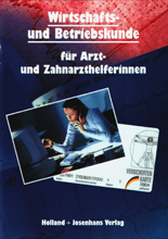 Wirtschafts- und Betriebskunde für Arzt- und Zahnarzthelferinnen - Helmut Nuding, Gudrun Nuding, Josef Haller, Winfried Stollmaier, Sybille Runkel