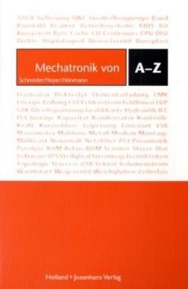 Mechatronik von A–Z - Günter Huyer, Gerhard Schneider, Robert Hönmann