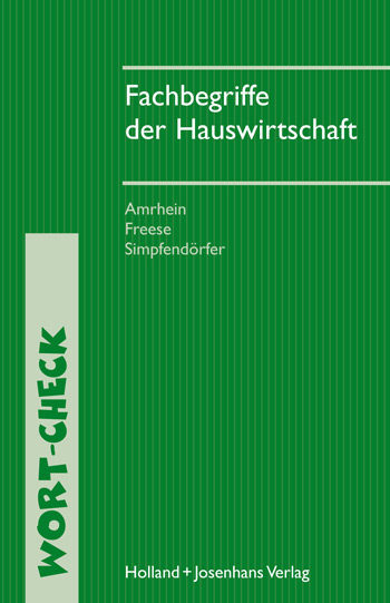 Fachbegriffe der Hauswirtschaft - Lydia Amrhein, Enne Freese, Dorothea Simpfendörfer