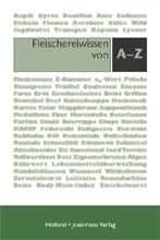 Fleischereiwissen von A - Z - Erwin Felber