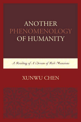 Another Phenomenology of Humanity - Xunwu Chen