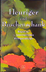 Heuriger und Buschenschank - Wolfgang Dähnhard