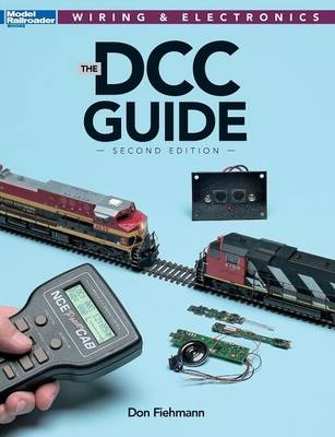 DCC Guide, Second Edition - Don Fiehmann