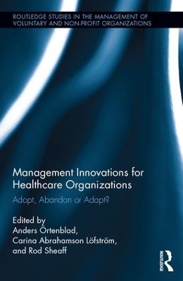 Management Innovations for Healthcare Organizations - 