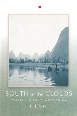 South of the Clouds - Bill Porter