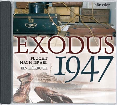 Exodus 1947 - Flucht nach Israel - Christian Mörken