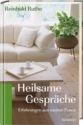 Heilsame Gespräche - Reinhold Ruthe