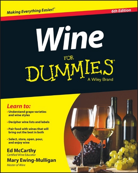 Wine For Dummies - Ed McCarthy, Mary Ewing–Mulligan