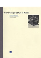 Roland Gneiger - Schule in Warth - 