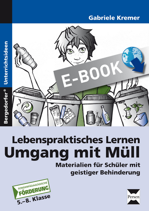 Lebenspraktisches Lernen: Umgang mit Müll - Gabriele Kremer