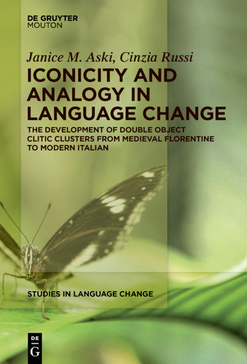 Iconicity and Analogy in Language Change - Janice Aski, Cinzia Russi