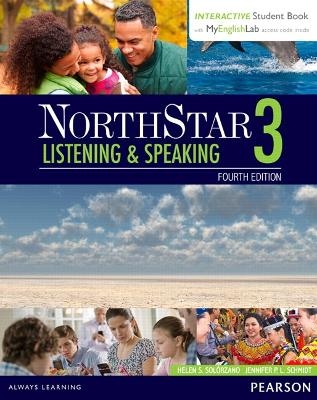 NorthStar Listening and Speaking 3 with Interactive Student Book access code and MyEnglishLab - Helen Solorzano, Jennifer Schmidt