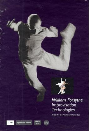 William Forsythe: Improvisation Technologies