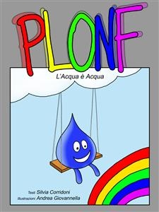 Plonf. l'acqua è acqua - Silvia Corridoni, Andrea Giovannella