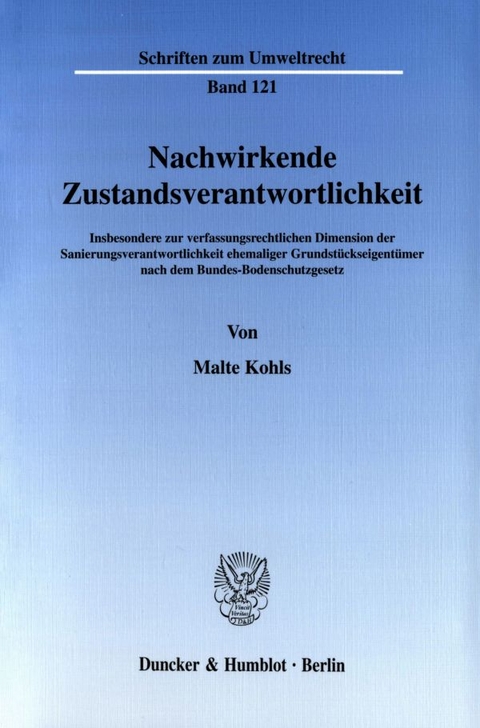 Nachwirkende Zustandsverantwortlichkeit. - Malte Kohls