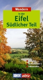 Wandern Eifel - südlicher Teil - Heinrich Bauregger, Cornel Braun