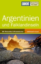 DuMont Richtig Reisen Reiseführer Argentinien und Falklandinseln - Rolf Seeler, Juan Garff