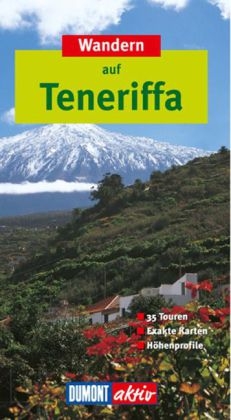 DuMont aktiv Wandern auf Teneriffa - Frank R Scheck