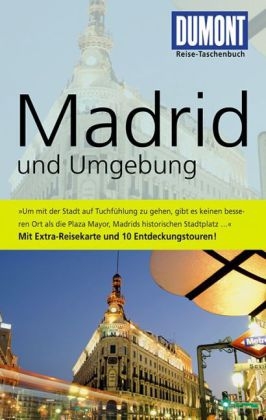 DuMont Reise-Taschenbuch Reiseführer Madrid und Umgebung