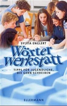 Wörterwerkstatt - Sylvia Englert