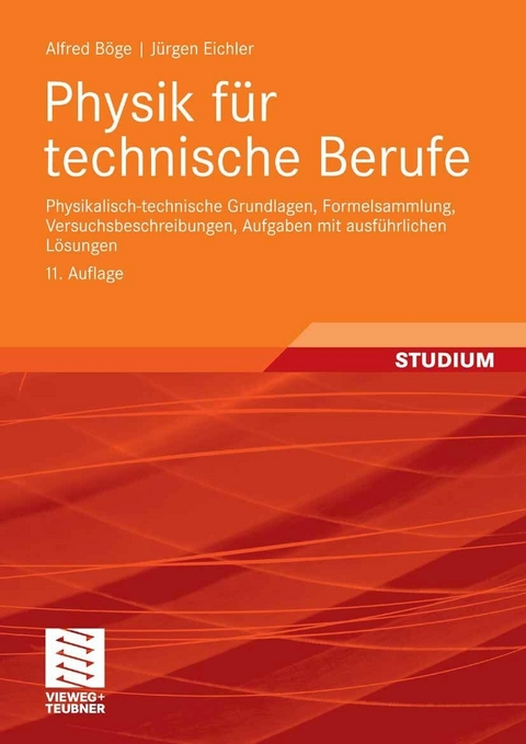 Physik für technische Berufe - Alfred Böge, Jürgen Eichler