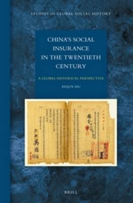 China’s Social Insurance in the Twentieth Century - Aiqun Hu