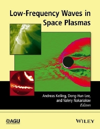 Low-Frequency Waves in Space Plasmas - Andreas Keiling, Dong-Hun Lee, Valery Nakariakov