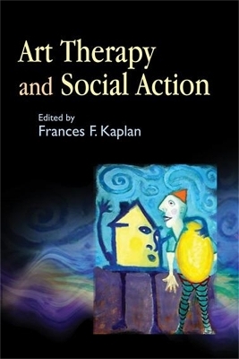 Art Therapy and Social Action - 