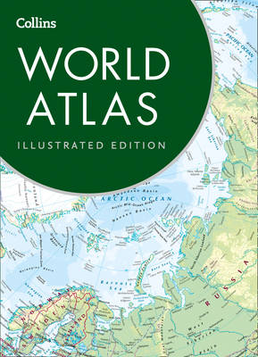 Collins World Atlas: Illustrated Edition -  Collins Maps