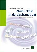 Akupunktur in der Suchtmedizin - Karsten Strauss, Wolfgang Weidig