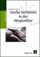 Sanfte Verfahren in der Akupunktur - 